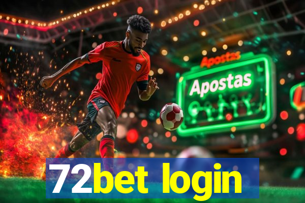 72bet login